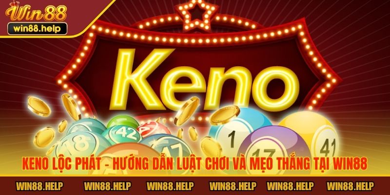 Keno Lộc Phát