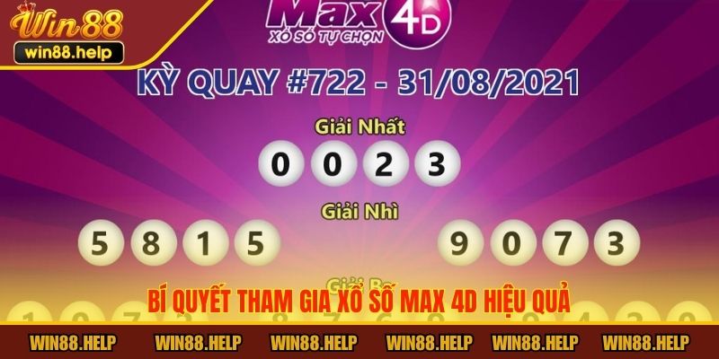 Bí quyết tham gia xổ số Max 4D hiệu quả
